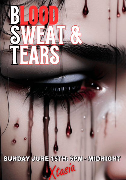 BST – Blood, Sweat & Tears
