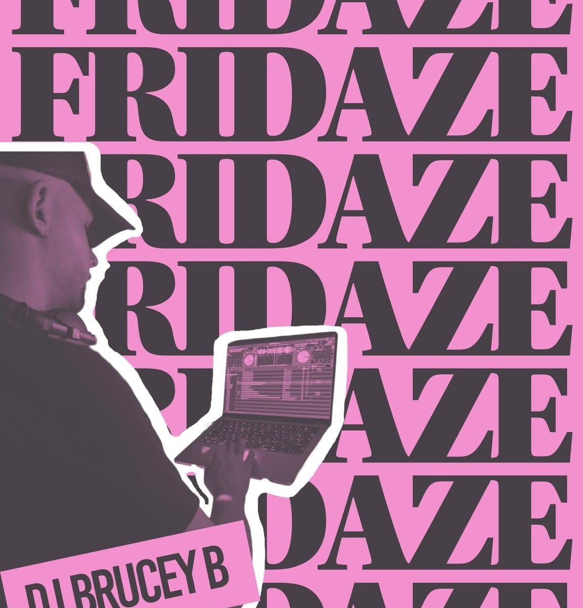 FRIDAZE