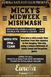 Micky’s Midweek Mishmash Night