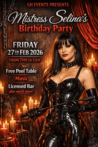 Mistress Selina’s Birthday Party