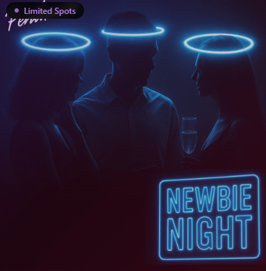 Newbie Night – A Night For The Curious