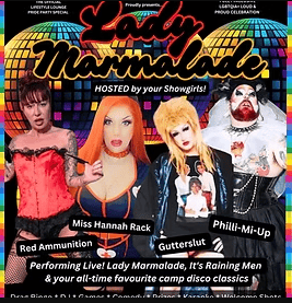 Queer As Folk Cabaret Queens Presents... Lady Marmalade- the Official Lifestyle Lounge Party