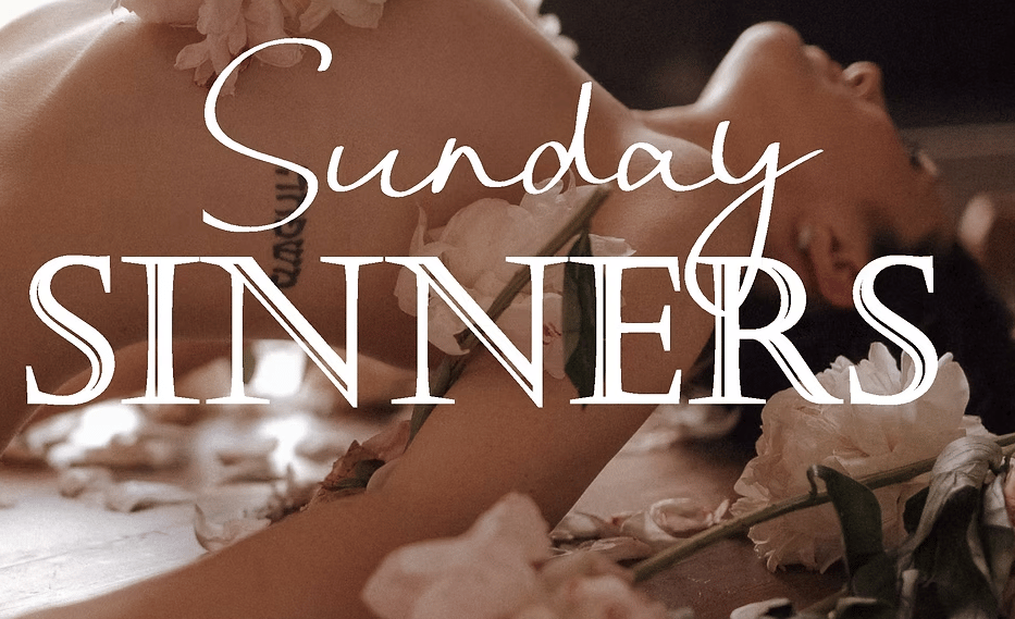 Sunday Sinners