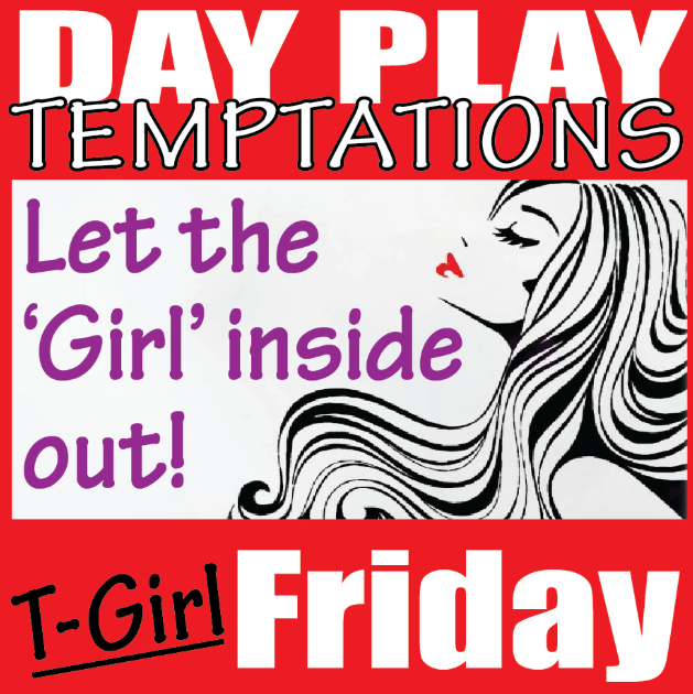 T-GiRL FRiDAY TEMPTATiONS