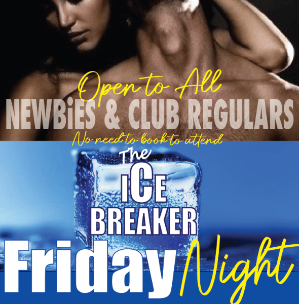 THE ICEBREAKER ~ FRiDAY NEWBiE NiGHT