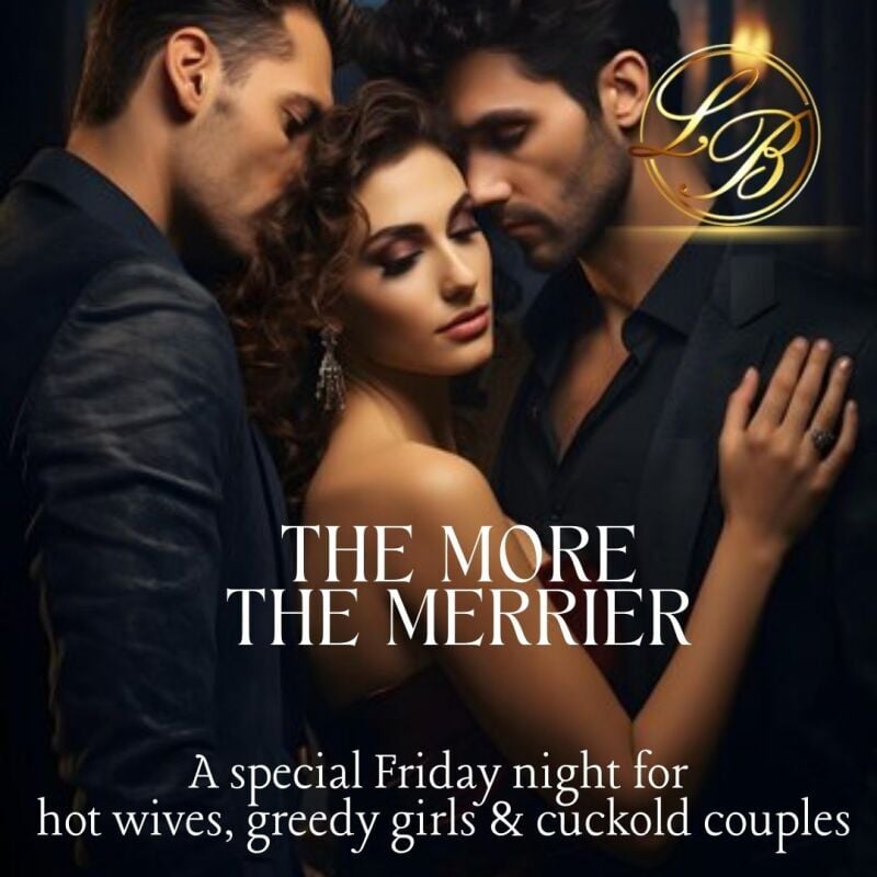 THE MORE THE MERRIER!