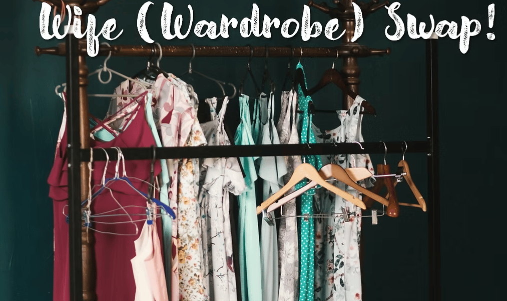 Wife (Wardrobe) Swap!